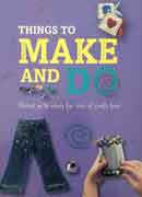 Things to make and do